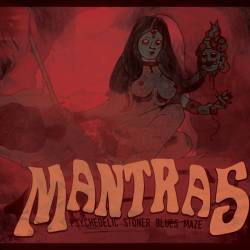 Mantras (FRA-2) : Psychedelic Stoner Blues Maze
